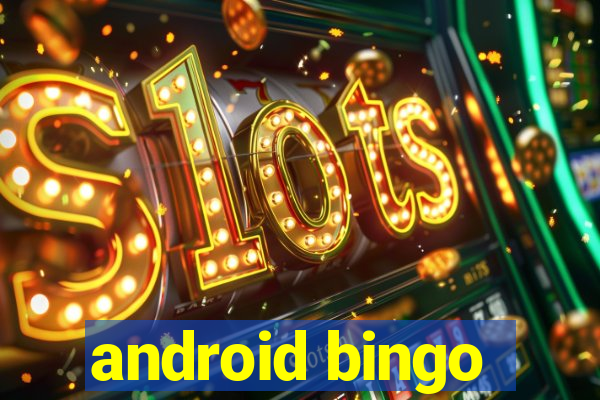 android bingo