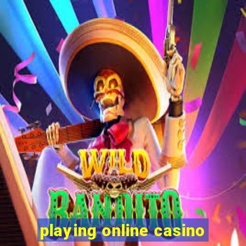 playing online casino