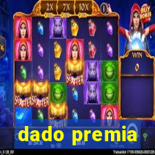 dado premia