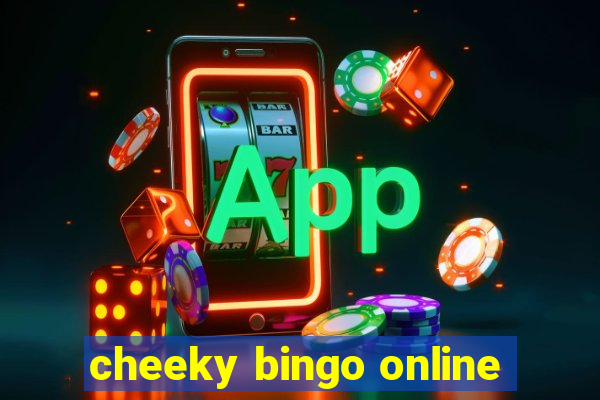 cheeky bingo online