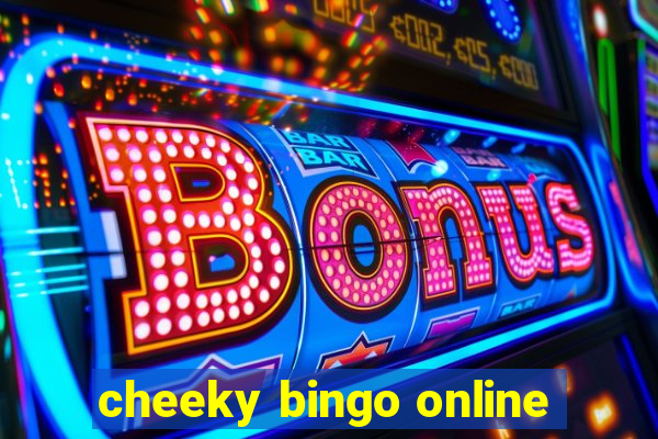 cheeky bingo online