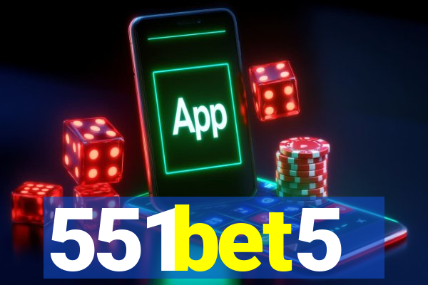 551bet5