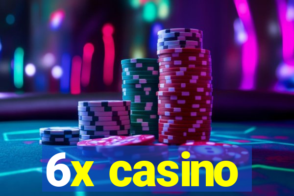 6x casino