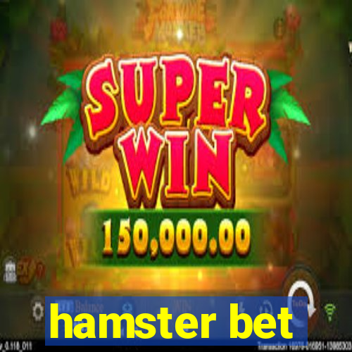 hamster bet