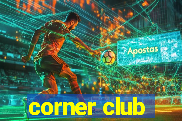 corner club