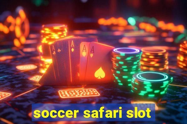 soccer safari slot