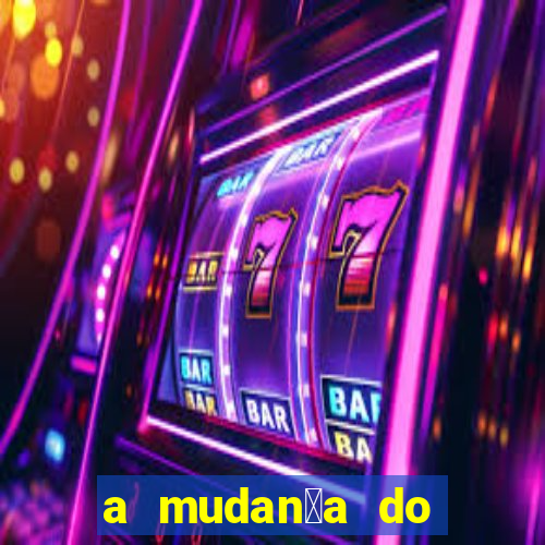 a mudan莽a do conde beta