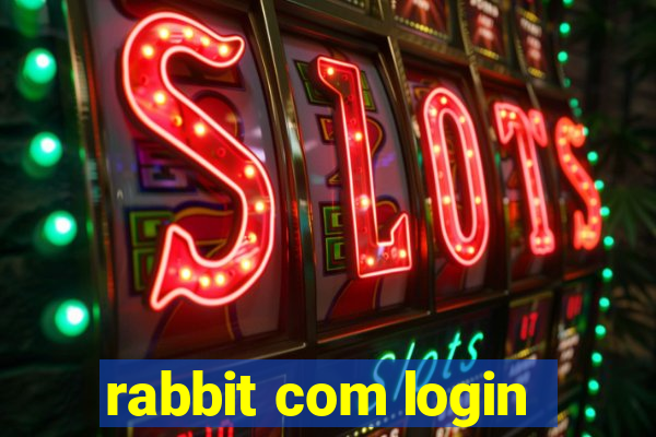 rabbit com login