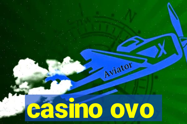 casino ovo