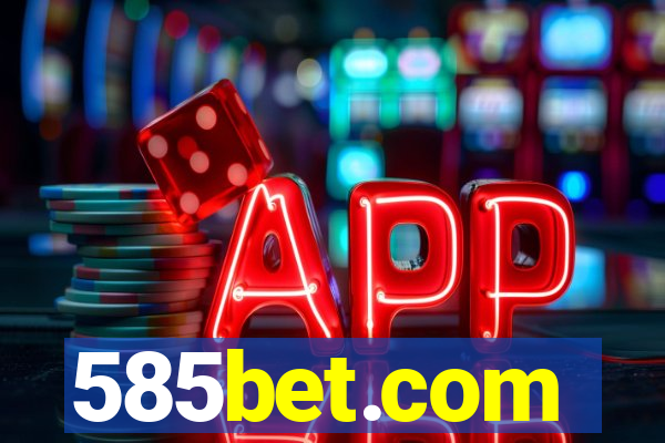 585bet.com