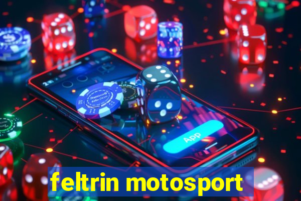 feltrin motosport