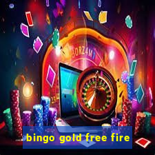 bingo gold free fire