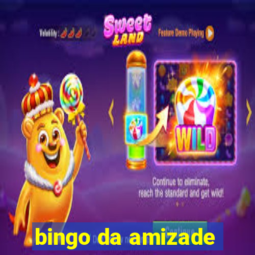 bingo da amizade