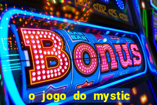 o jogo do mystic bingo paga mesmo