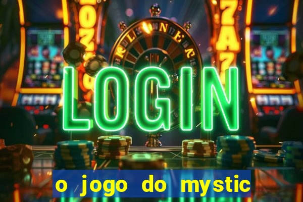 o jogo do mystic bingo paga mesmo