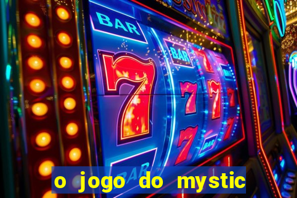 o jogo do mystic bingo paga mesmo