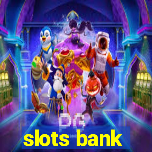 slots bank