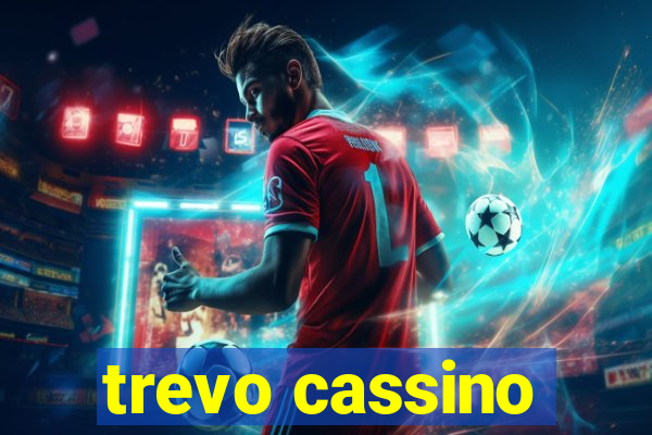 trevo cassino