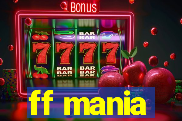 ff mania