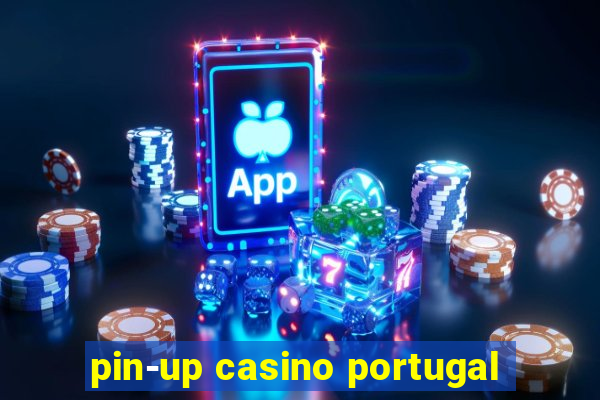 pin-up casino portugal