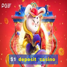 $1 deposit casino nz 2022