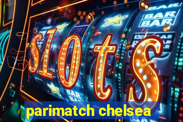 parimatch chelsea