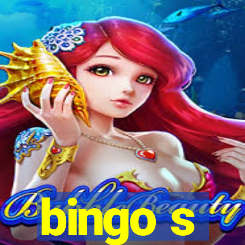 bingo s