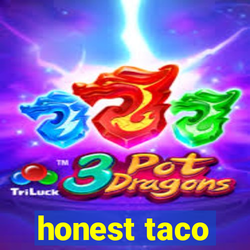 honest taco