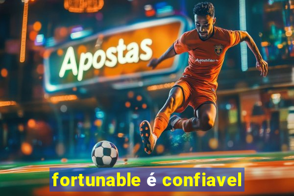 fortunable é confiavel