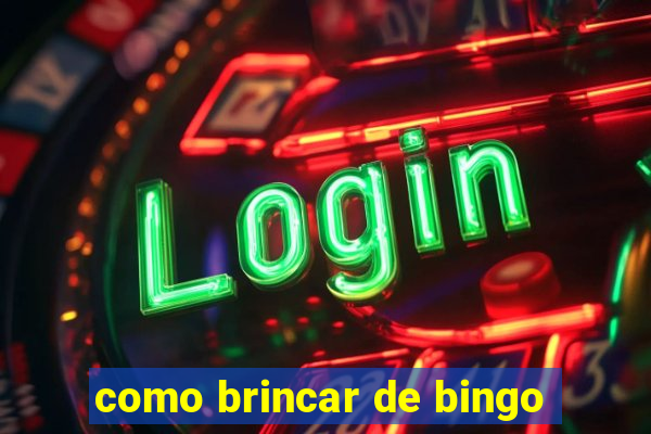 como brincar de bingo