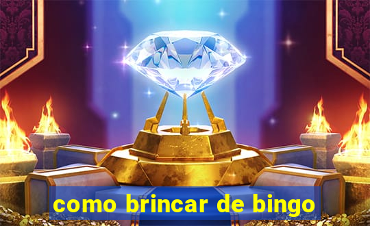 como brincar de bingo