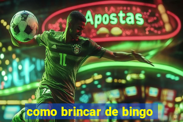 como brincar de bingo