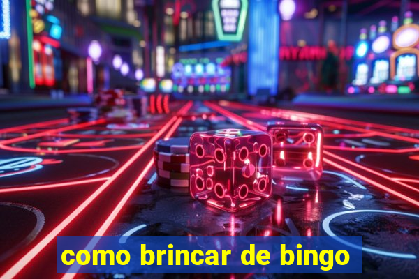 como brincar de bingo