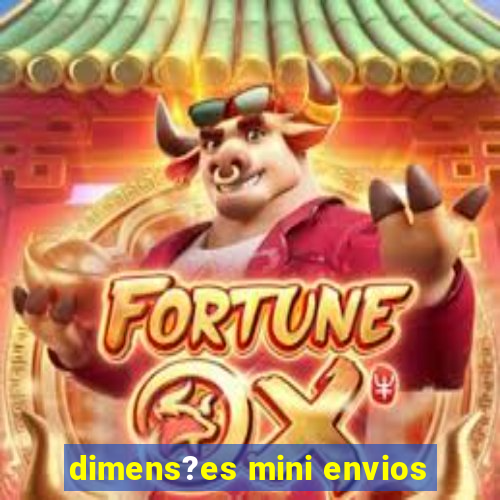 dimens?es mini envios