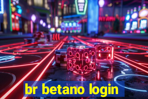 br betano login