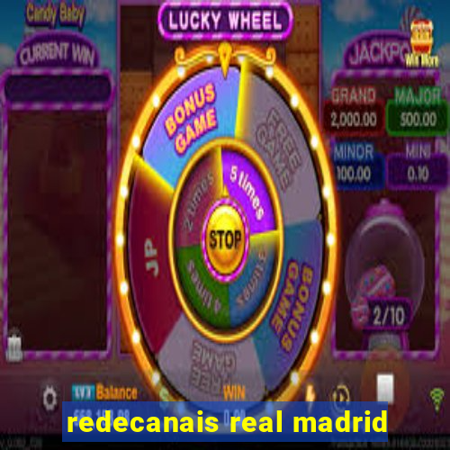 redecanais real madrid