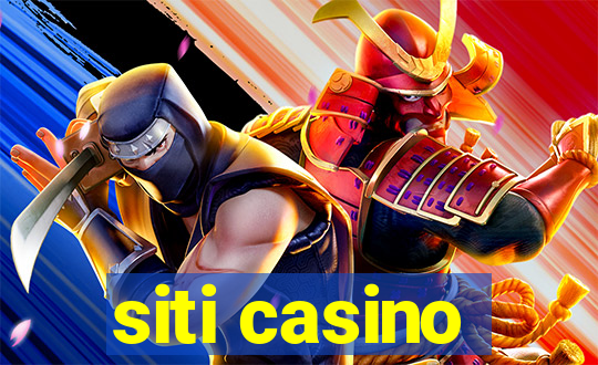 siti casino