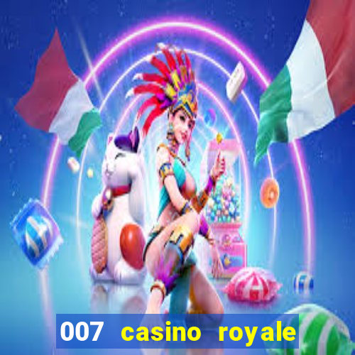 007 casino royale adoro cinema