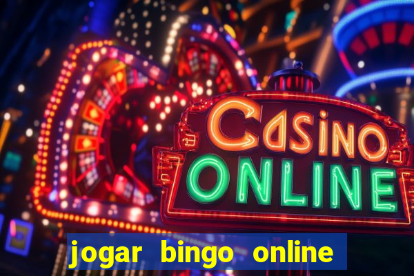 jogar bingo online valendo dinheiro