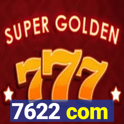 7622 com