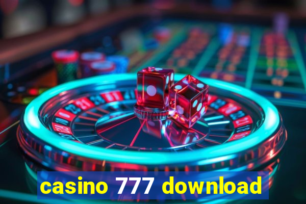 casino 777 download