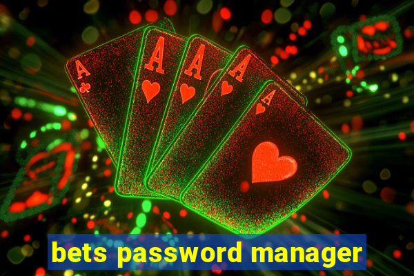 bets password manager