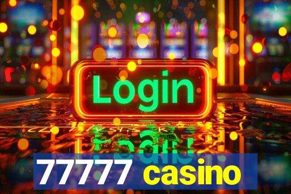 77777 casino