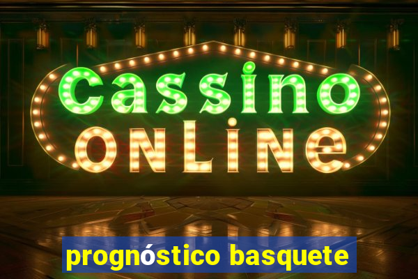 prognóstico basquete