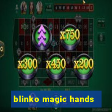 blinko magic hands