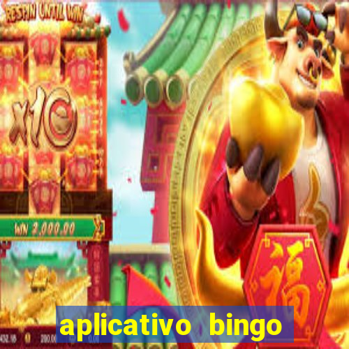 aplicativo bingo paga mesmo