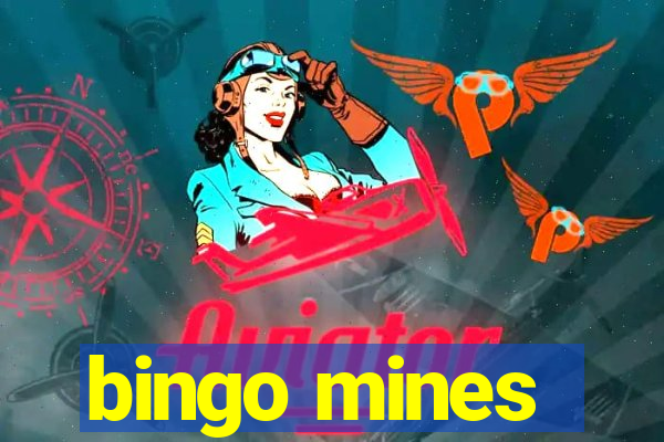 bingo mines