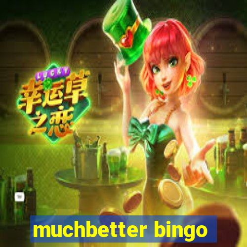 muchbetter bingo