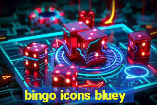 bingo icons bluey