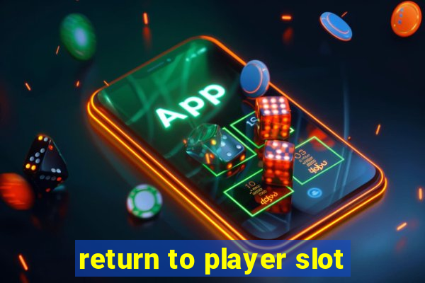 return to player slot